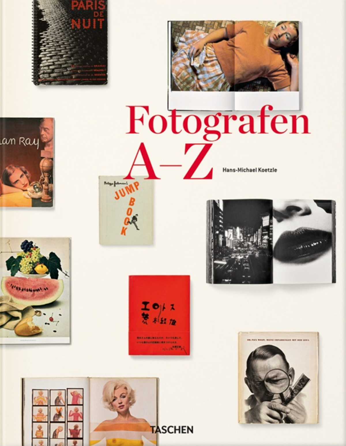 Hans-Michael Koetzle: Fotografen A-Z